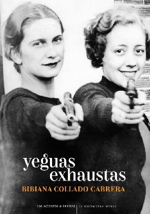 YEGUAS EXHAUSTAS de Bibiana Collado. Presentacin de libro