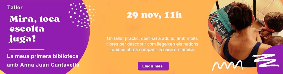 Taller prctic per adults amb llibres per xiquets de 0 a 5 anys amb Anna Juan Cantavella