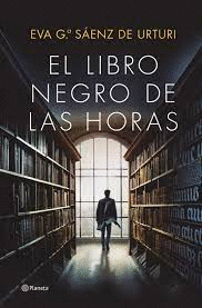 EL LIBRO NEGRO DE LAS HORAS. -EJEMPLAR FIRMADO