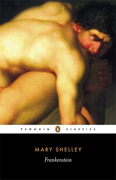 FRANKENSTEIN: OR, THE MODERN PROMETHEUS