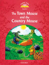 CLASSIC TALES LEVEL 2 THE TOWN MOUSE AND THE COUNTRY MOUSE: PACK 2ED