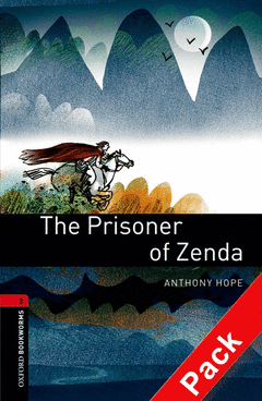 OXFORD BOOKWORMS. STAGE 3: THE PRISONER OF ZENDA CD PACK EDITION 08