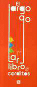 LARGO, LARGO LIBRO DE LOS CERDITOS, EL