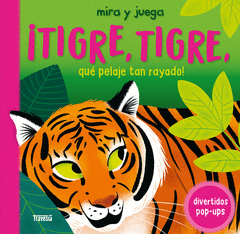 �TIGRE, TIGRE, QU� PELAJE TAN RAYADO!