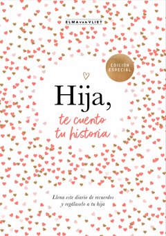 HIJA, TE CUENTO TU HISTORIA