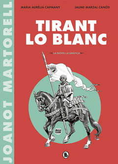 TIRANT LO BLANC (LA NOVELLA GRFICA)