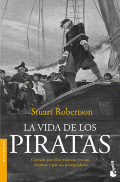 LA VIDA DE  LOS PIRATAS