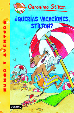N 19 QUERIAS VACACIONES, STILTON?