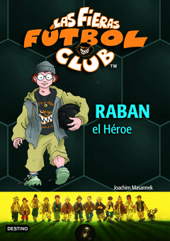 N 6 RABAN EL HEROE FIERAS FUTBOL CLUB