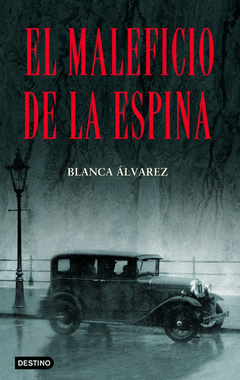 EL MALEFICIO DE LA ESPINA