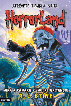MIRA A LA CAMARA Y MUERE GRITANDO N 8 HORRORLAND