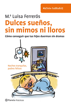 DULCES SUE�OS SIN MIMOS NI LLOROS