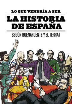 LO QUE VENDRIA A SER LA HISTORIA DE  ESPA�A - OFERTA