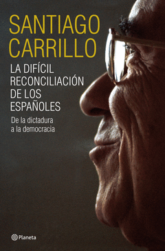 LA DIFICIL RECONCILIACION DE LOS ESPA�OLES