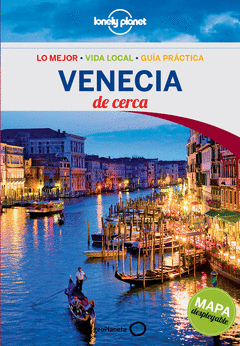 VENECIA DE CERCA 3 + MAPA DESPLEGABLE
