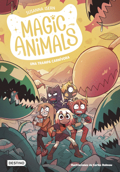 MAGIC ANIMALS 8. UNA TRAMPA CARNVORA