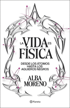 LA VIDA ES F�SICA