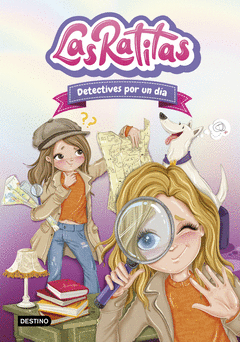 LAS RATITAS 13. DETECTIVES POR UN DA