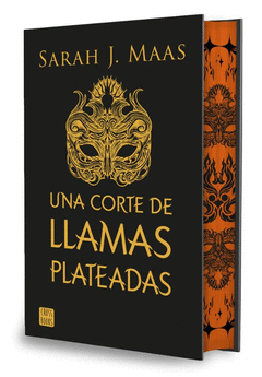 UNA CORTE DE LLAMAS PLATEADAS. EDICION ESPECIAL CANTOS DECORADOS