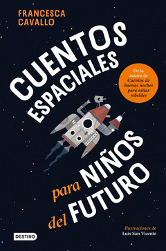 CUENTOS ESPACIALES PARA NIOS DEL FUTURO