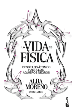 LA VIDA ES F�SICA