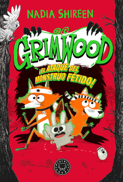 GRIMWOOD 3. EL ATAQUE DEL MONSTRUO FTIDO