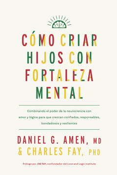 CMO CRIAR HIJOS CON FORTALEZA MENTAL