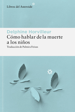 C�MO HABLAR DE LA MUERTE A LOS NI�OS