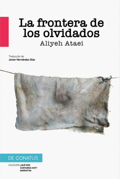LA FRONTERA DE LOS OLVIDADOS