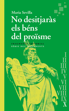 NO DESITJAR�S ELS B�NS DEL PRO�SME