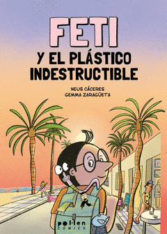 FETI Y EL PL�STICO INDESTRUCTIBLE