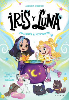 IRIS Y LUNA: CUIDADORAS DE CACHORRITOS MGICOS 2 - POCIONES A MONTONES!