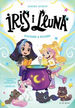 IRIS I LLUNA: CUIDADORES D'ANIMALETS MGICS 2 - POCIONS A PILONS!