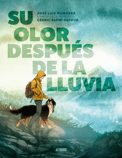 SU OLOR DESPUES DE LA LLUVIA