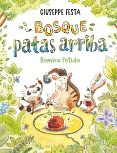 UN BOSQUE PATAS ARRIBA. BOMBA FTIDA