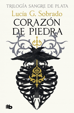 CORAZ�N DE PIEDRA (TRILOG�A SANGRE DE PLATA 1)