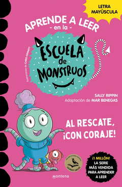 APRENDER A LEER EN LA ESCUELA DE MONSTRUOS 22 - AL RESCATE, �CON CORAJE!