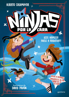NINJAS POR LA CARA 1 - ESTE HMSTER HUELE A ROQUEFORT!