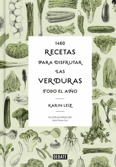 1460 RECETAS PARA DISFRUTAR LAS VERDURAS TODO EL AO