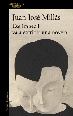 ESE IMBCIL VA A ESCRIBIR UNA NOVELA