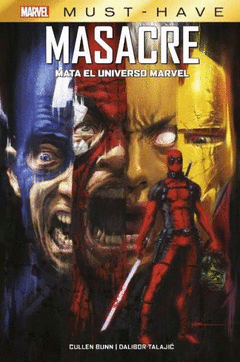 REEDICIN MARVEL MUST HAVE MASACRE MATA EL UNIVERSO MARVEL