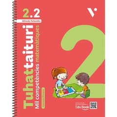 TUHATTAITURI 2.2 MATEMTIQUES. LLIBRE I FITXES. NOVA EDICI