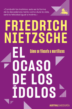 EL OCASO DE LOS �DOLOS