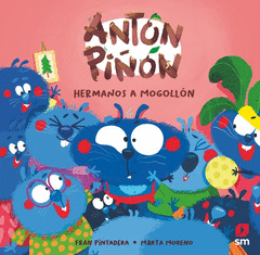 ANT�N PI��N, HERMANOS A MOGOLL�N
