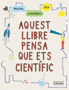 AQUEST LLIBRE PENSA QUE ETS CIENT�FIC