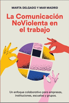 LA COMUNICACI�N NOVIOLENTA EN EL TRABAJO