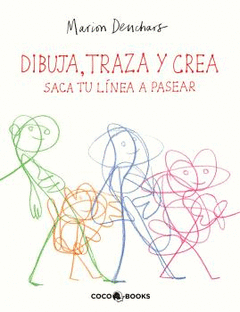 DIBUJA, TRAZA Y CREA - SACA TU LNEA A PASEAR