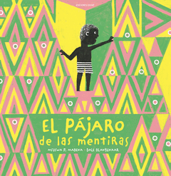 EL PJARO DE LAS MENTIRAS