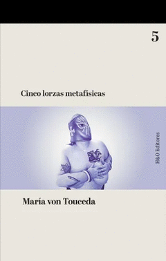 CINCO LORZAS METAFSICAS