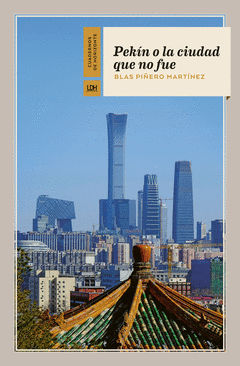 PEKN O LA CIUDAD QUE NO FUE